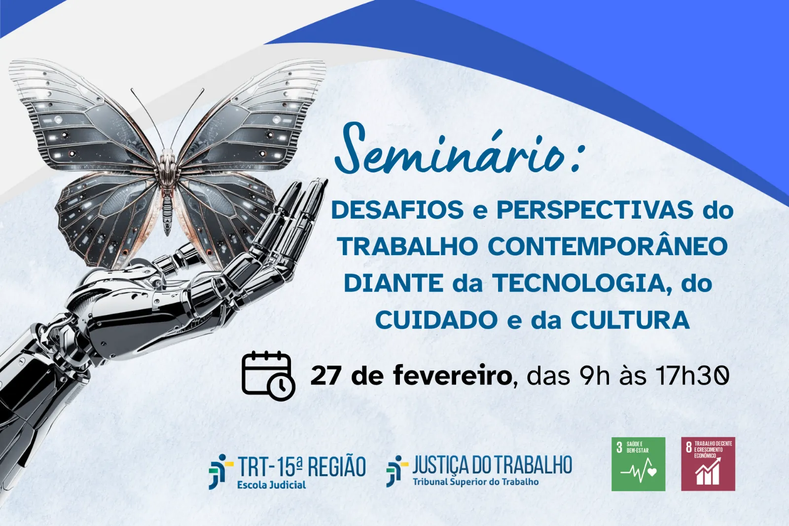 banner de fundo cinza com grafismo em azul, uma mão robótica segurando uma borboleta prateada, com título do seminário